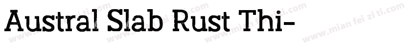 Austral Slab Rust Thi字体转换